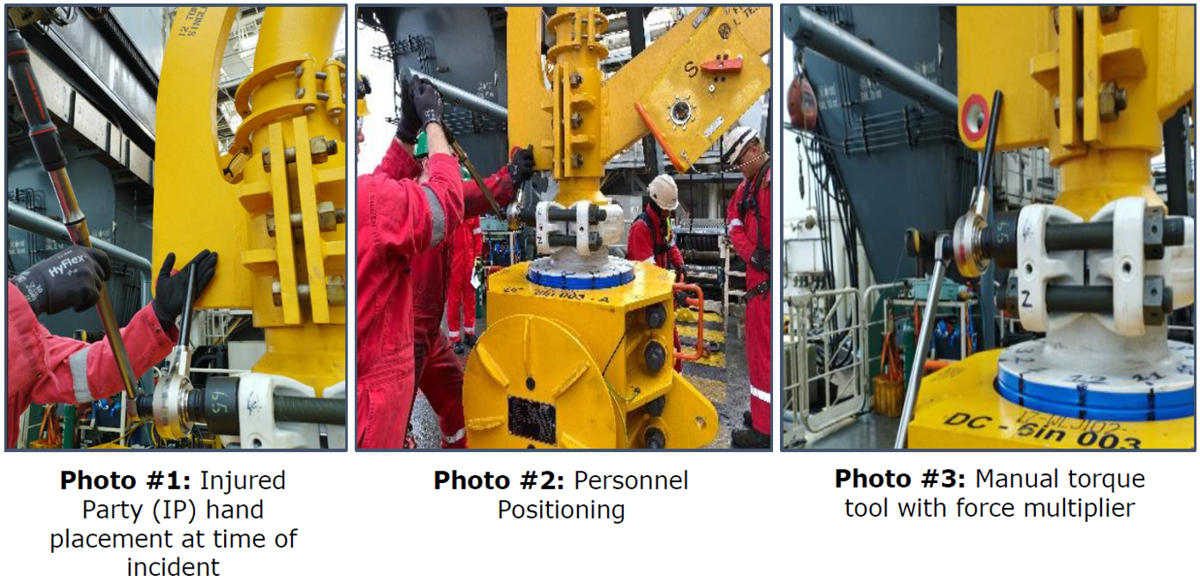 1 Injured party (IP) hand placement at time of incident; 2 Personnel positioning; 3 Manual torque tool with force multiplier A project engineer was in the moonpool area to verify the torque settings on the wrench, as stipulated in the task plan. The project engineer stepped in to assist the deck engineer and they began torquing the bolts together. During the torquing of the last bolt, the project engineer placed his left hand on the reaction bar of the force multiplier as torque was being applied. His hand slipped and was trapped between the reaction bar and the gooseneck causing a hand injury.